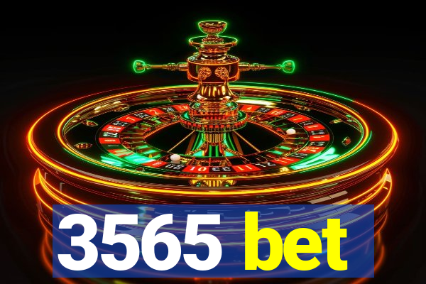 3565 bet